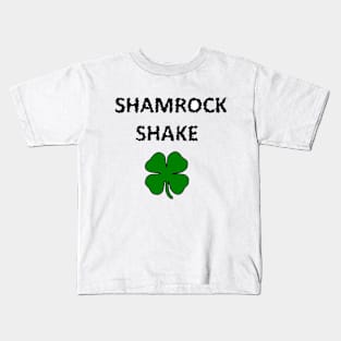 Shamrock Shake Irish Shirt Kids T-Shirt